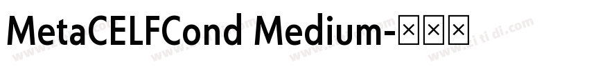 MetaCELFCond Medium字体转换